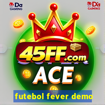 futebol fever demo